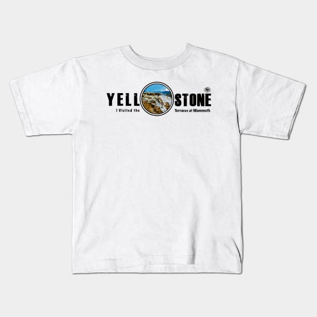 I Visited the Terraces at Mammoth, Yellowstone National Park Kids T-Shirt by Smyrna Buffalo